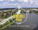 Windmill Park Grand Reopening Video